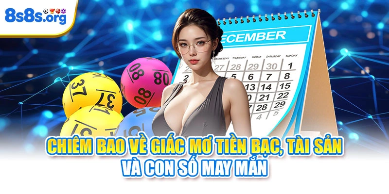 Chiêm bao về giấc mơ tiền bạc, tài sản và con số may mắn