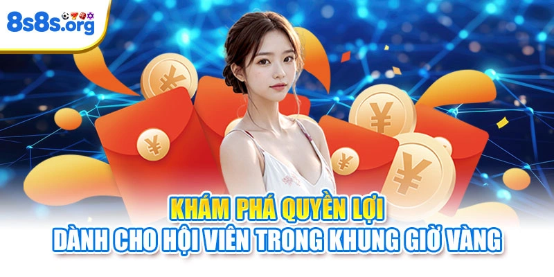 Khám phá quyền lợi dành cho hội viên trong khung giờ vàng