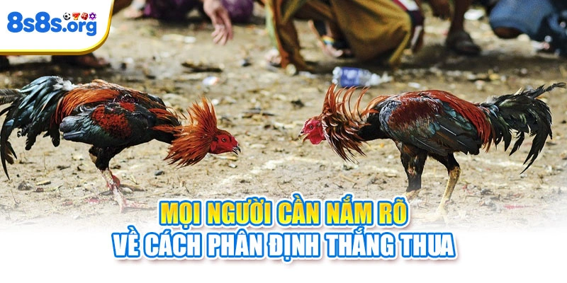 Mọi người cần nắm rõ về cách phân định thắng thua